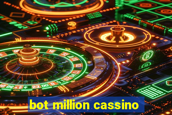 bot million cassino